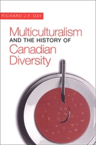 Multiculturalism and the History of Canadian Diversity Day Paperback