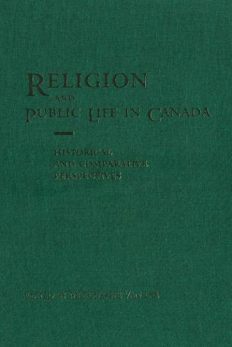 Religion and Public Life in Canada – Historical and Comparative Perspectives Van