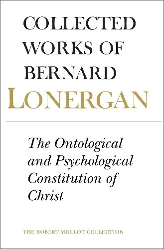 The Ontological and Psychological Constitution o – Volume 7 Lonergan Shields