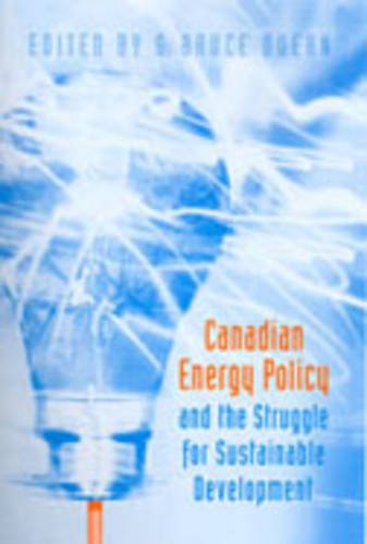 Canadian Energy Policy and the Struggle for Sustainable Development Doern
