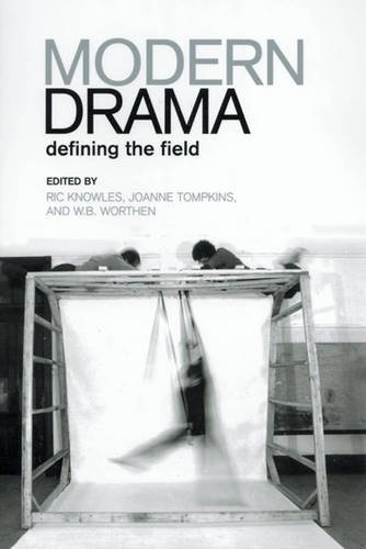 Modern Drama – Defining the Field Knowles Tompkins Worthen Paperback
