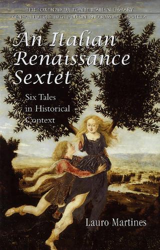 An Italian Renaissance Sextet – Six Tales in Historical Context Martines Baca