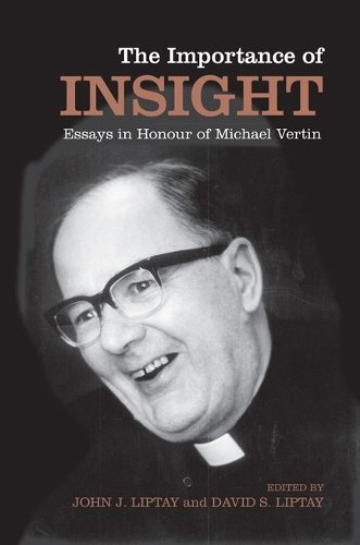 The Importance of Insight – Essays in Honour of Michael Vertin Liptay Liptay