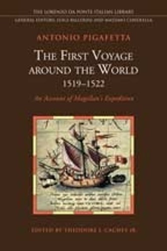 The First Voyage around the World, 1519–1522 – An Account of Magellan`s Expedit…