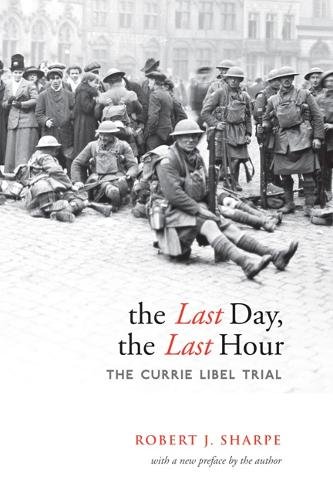 The Last Day, The Last Hour – The Currie Libel Trial Sharpe Paperback