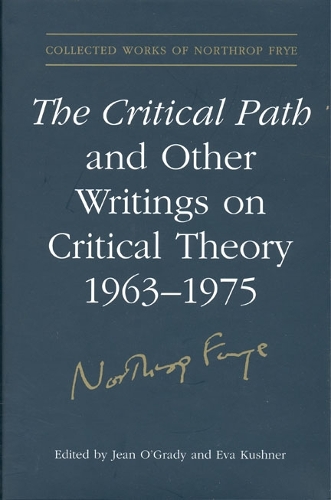 The Critical Path and Other Writings on Critical Theory, 1963–1975 O`grady
