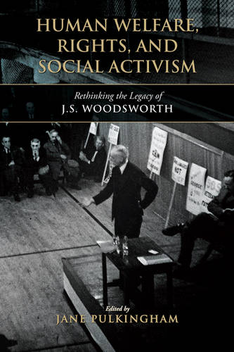 Human Welfare, Rights, and Social Activism – Rethinking the Legacy of J.S. Wood…