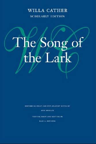 The Song of the Lark Cather Hardback John Wiley & Sons 9780803214026