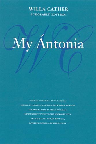 My Ántonia Cather Mignon Ronning Hardback John Wiley & Sons 9780803214682
