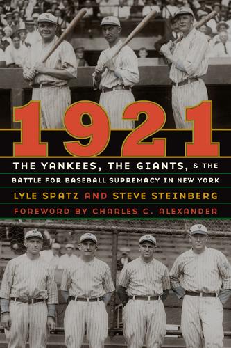 1921 – The Yankees, the Giants, and the Battle for Baseball Supremacy in New Yo…