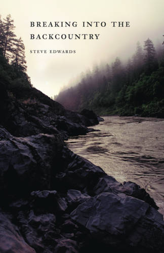Breaking into the Backcountry Edwards Paperback John Wiley & Sons 9780803226531