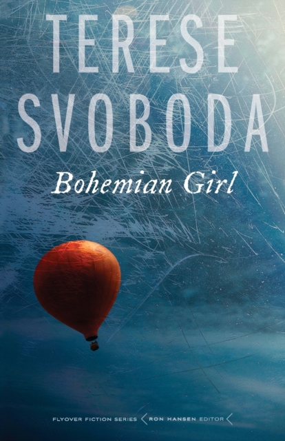 Bohemian Girl Svoboda Paperback John Wiley & Sons 9780803226821