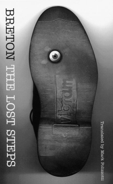 The Lost Steps Breton Polizzotti Caws Paperback John Wiley & Sons 9780803228146