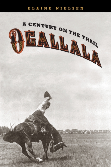 Ogallala – A Century on the Trail Nielsen Paperback John Wiley & Sons