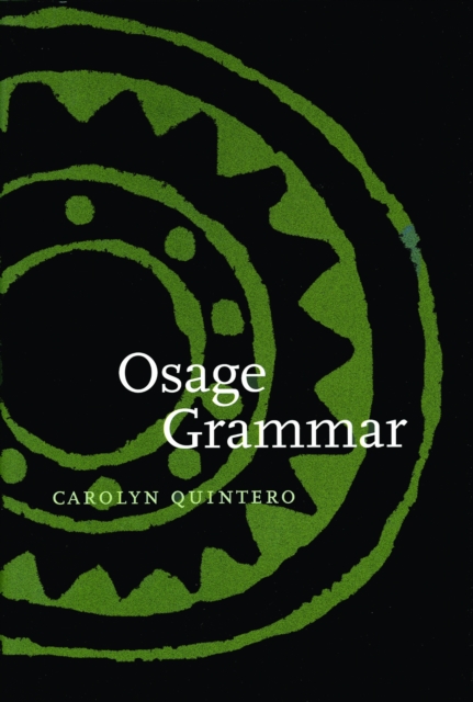 Osage Grammar Quintero Hardback John Wiley & Sons 9780803238039