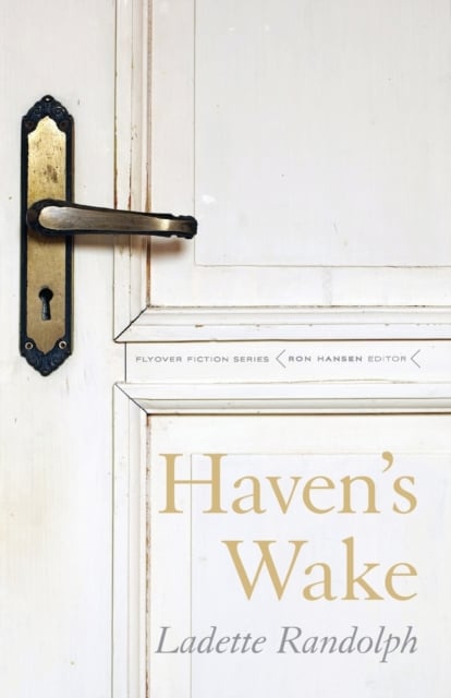 Haven`s Wake Randolph Paperback John Wiley & Sons 9780803243576