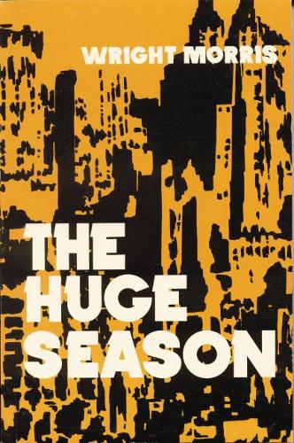 The Huge Season Morris Paperback John Wiley & Sons 9780803258051