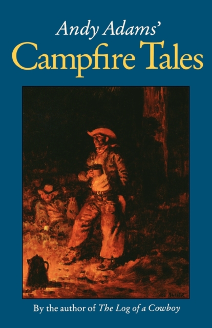 Andy Adams` Campfire Tales Adams Hudson Paperback John Wiley & Sons