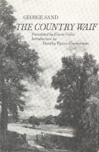 The Country Waif – (Francois le Champi) Sand Collis Zimmerman Paperback