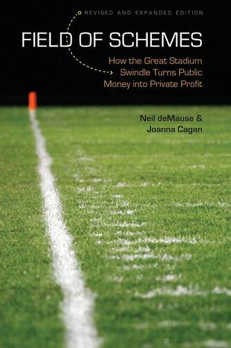 Field of Schemes – How the Great Stadium Swindle Turns Public Money into Privat…