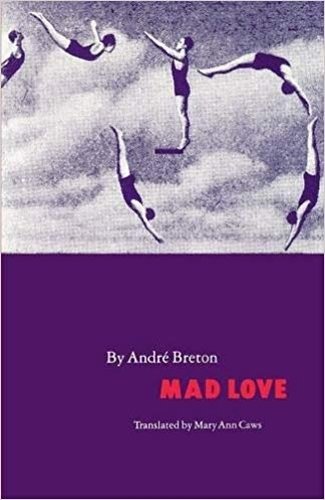 Mad Love Breton Caws Paperback John Wiley & Sons 9780803260726