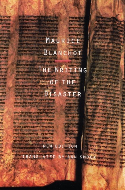 The Writing of the Disaster Blanchot Smock Paperback John Wiley & Sons