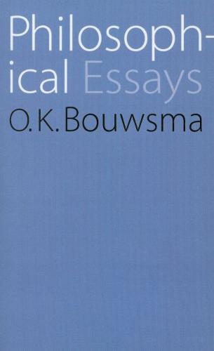 Philosophical Essays Bouwsma Paperback John Wiley & Sons 9780803262256