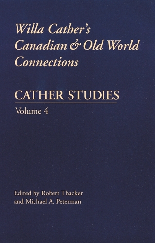 Cather Studies, Volume 4 Cather Studies Paperback John Wiley & Sons