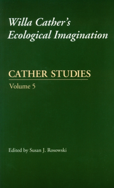 Cather Studies, Volume 5 Cather Studies Paperback John Wiley & Sons