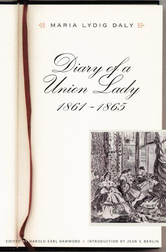 Diary of a Union Lady, 1861–1865 Daly Hammond Berlin Paperback John Wiley & Sons