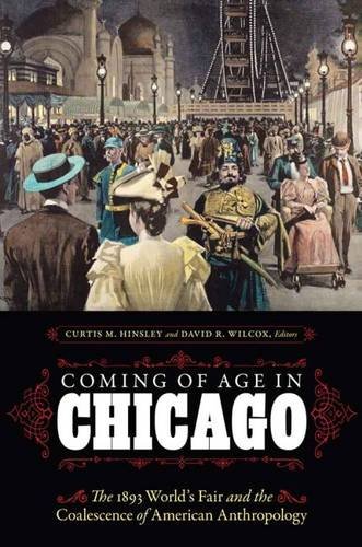 Coming of Age in Chicago – The 1893 World`s Fair and the Coalescence of America…