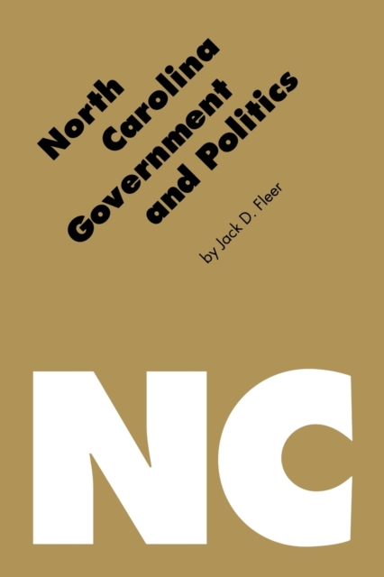 North Carolina Government and Politics Fleer Paperback 9780803268852