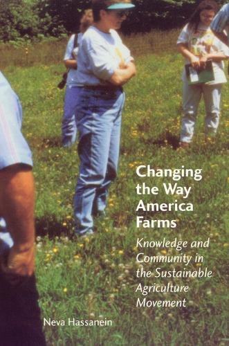Changing the Way America Farms – Knowledge and Community in the Sustainable Agr…