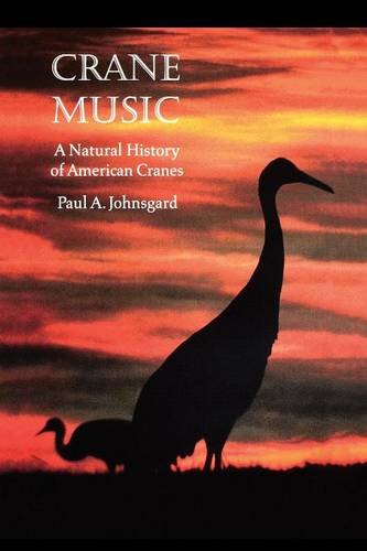Crane Music – A Natural History of American Cranes Johnsgard Paperback
