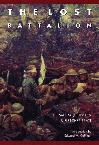 The Lost Battalion Johnson Pratt Coffman Paperback John Wiley & Sons