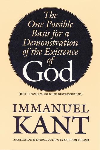 The One Possible Basis for a Demonstration of the Existence of God Kant Treash
