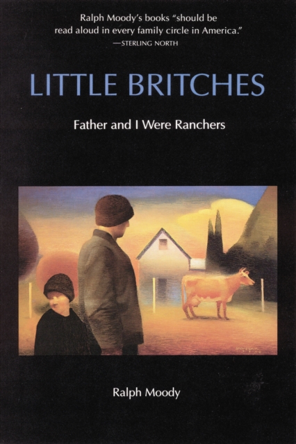 Little Britches – Father and I Were Ranchers Moody Paperback John Wiley & Sons