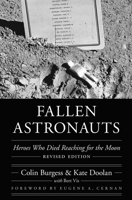 Fallen Astronauts – Heroes Who Died Reaching for the Moon, Revised Edition