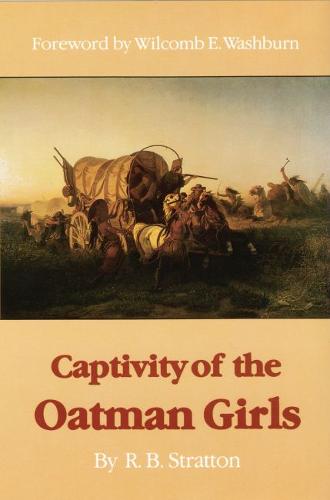 Captivity of the Oatman Girls Stratton Washburn Paperback John Wiley & Sons