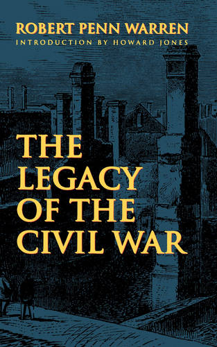 The Legacy of the Civil War Warren Jones Paperback John Wiley & Sons
