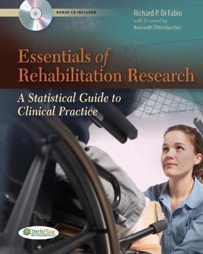 Essentials of Rehabilitation Research – A Statistical Guide to Clinical Practic…
