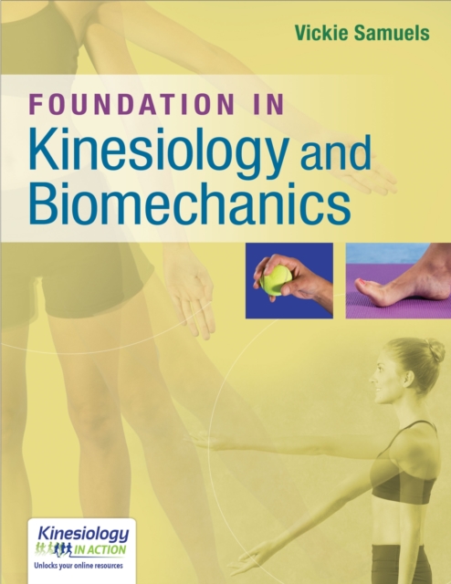 Foundations in Kinesiology and Biomechanics Samuels Paperback MP–FAD F.A. Davis