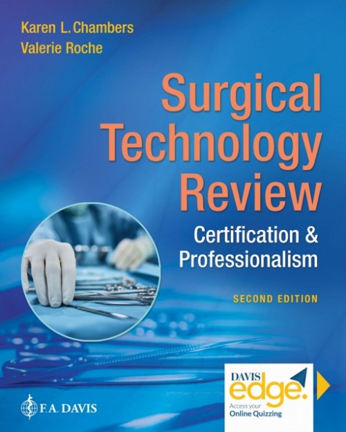 Surgical Technology Review – Certification & Professionalism Chambers Roche