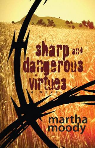 Sharp and Dangerous Virtues – A Novel Moody Hardback John Wiley & Sons