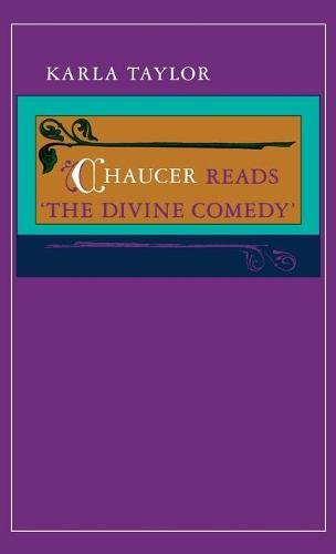 Chaucer Reads ′The Divine Comedy′ Taylor Hardback MK – Stanford University Press