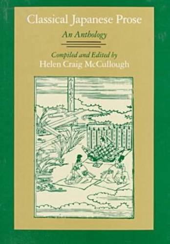 Classical Japanese Prose – An Anthology Mccullough Paperback 9780804719605