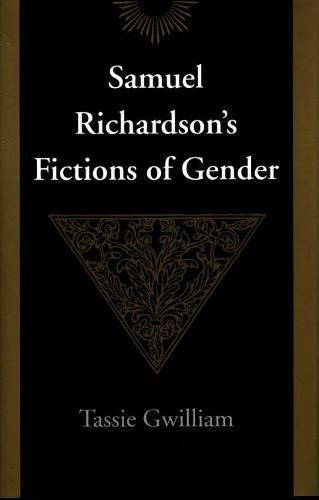 Samuel Richardson`s Fictions of Gender Gwilliam Hardback John Wiley & Sons