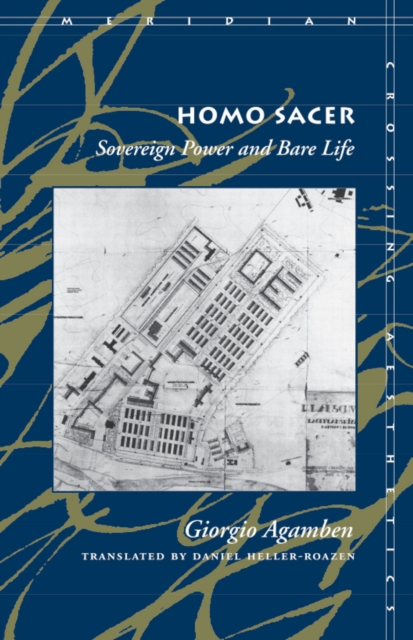 Homo Sacer – Sovereign Power and Bare Life Agamben Heller–roazen Hardback