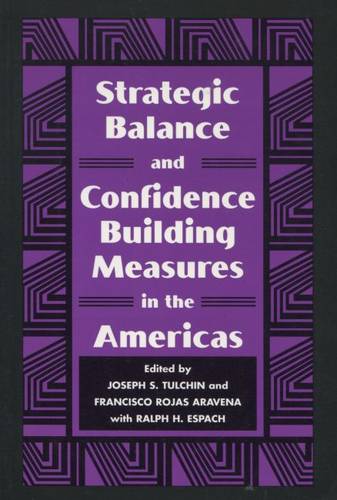 Strategic Balance and Confidence Building Measures in the Americas Tulchin