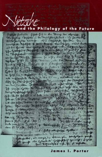 Nietzsche and the Philology of the Future Porter Paperback John Wiley & Sons